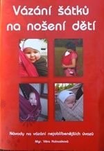 Vázání šátků na nošení dětí