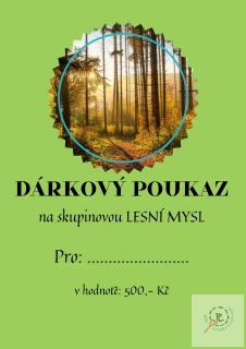 Dárkový poukaz na skupinovou Lesní mysl